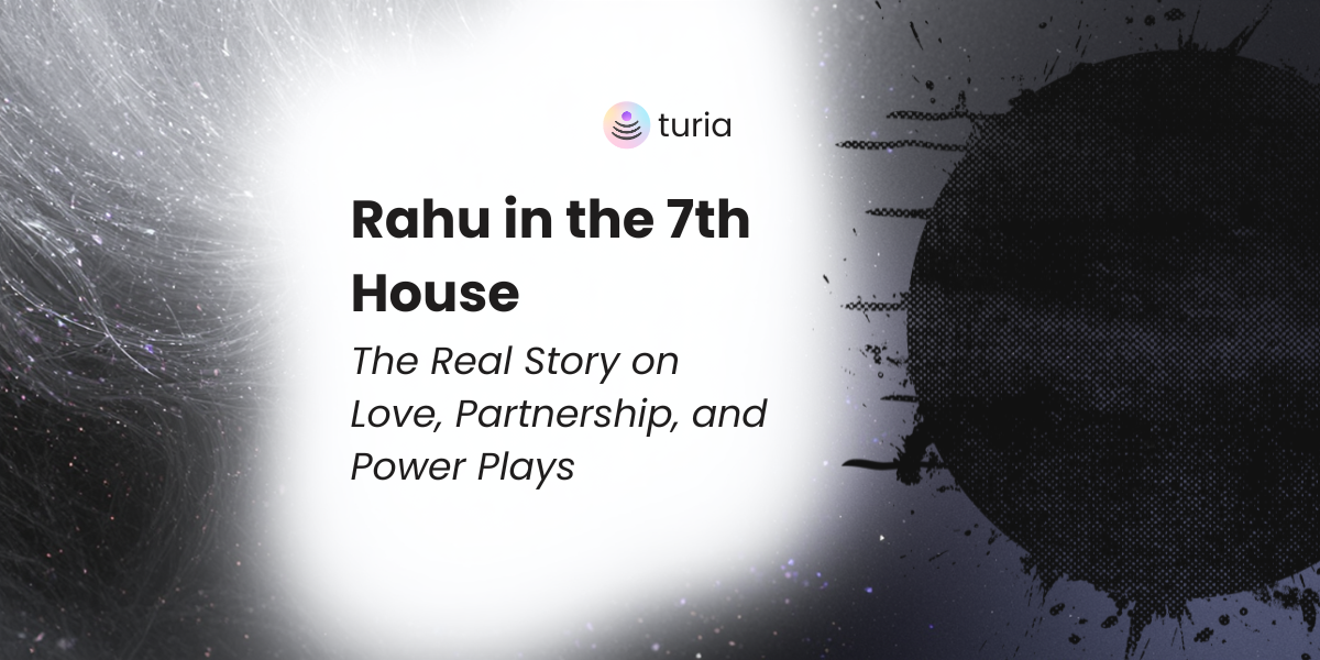 Rahu in the 7th House: The Real Story on Love, Partnership, and Power Plays