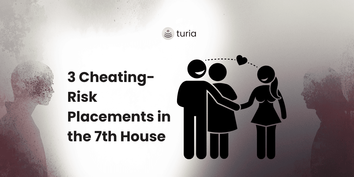 Before You Commit: 3 “Cheating-Risk” Placements in the 7th House