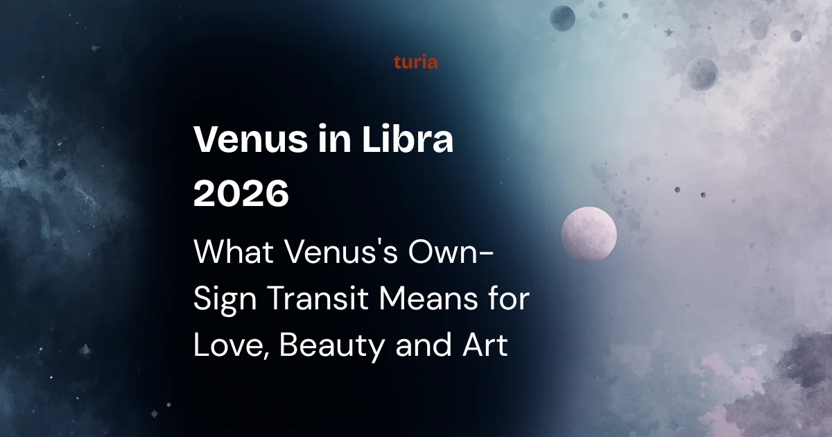 Venus in Libra 2026: What Venus's Own-Sign Transit Means for Love, Beauty and Art