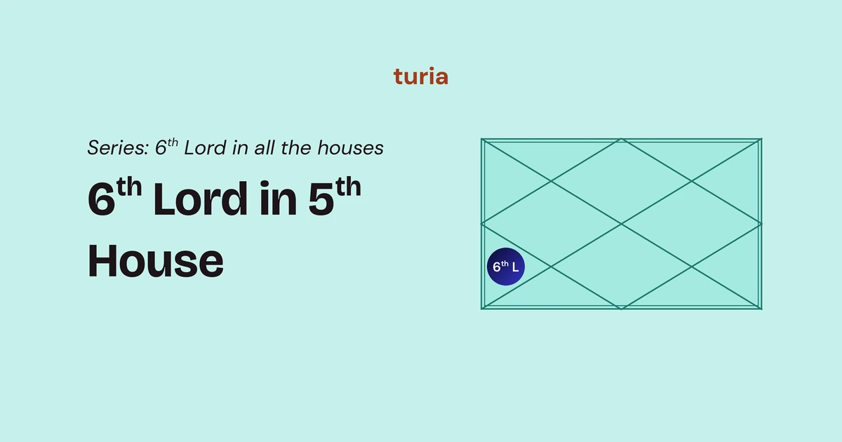 6th Lord in the 5th House: When Duty and Pressure Enter Your Creative, Romantic Mind